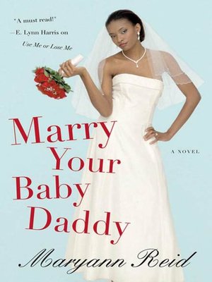 cover image of Marry Your Baby Daddy